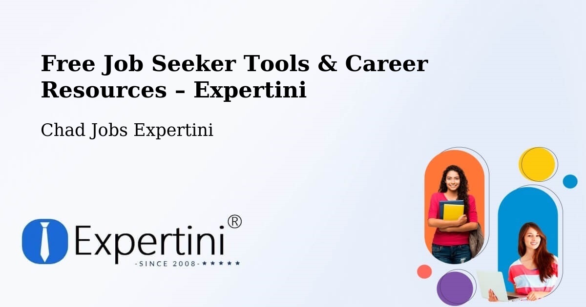 Free Job Seeker Tools & Career Resources – Iriba - Iriba, Chad Jobs Expertini